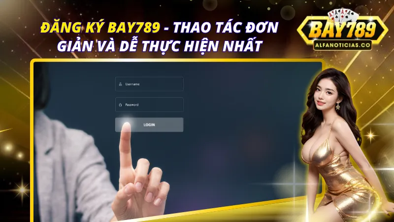 Đăng Ký BAY789